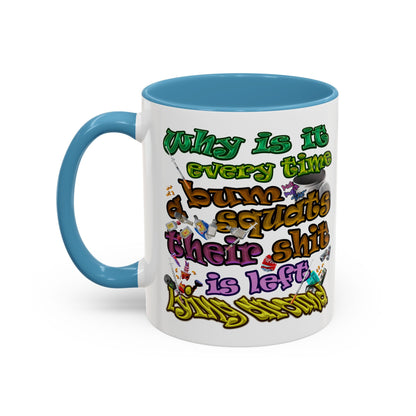 the bum's shit - Accent Mug (white)
