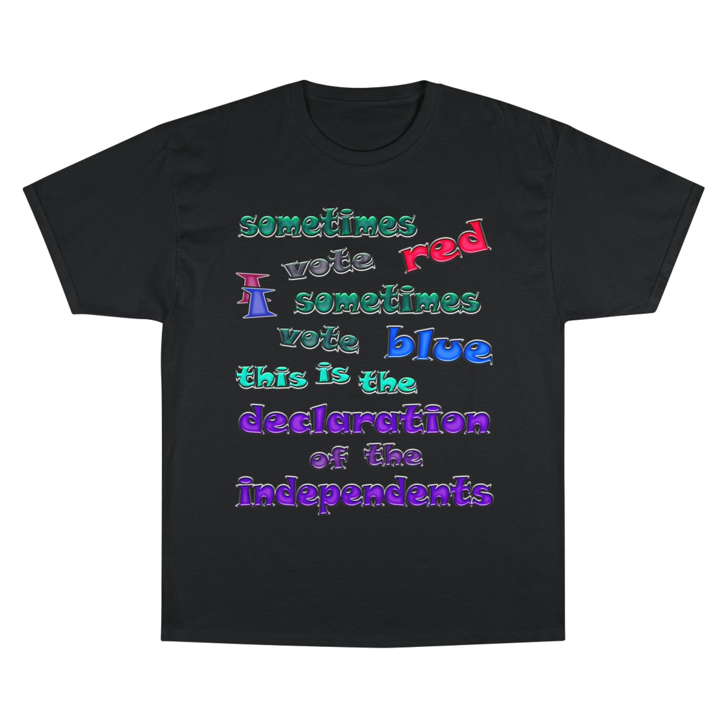 declaration of the independents - Champion T-Shirt