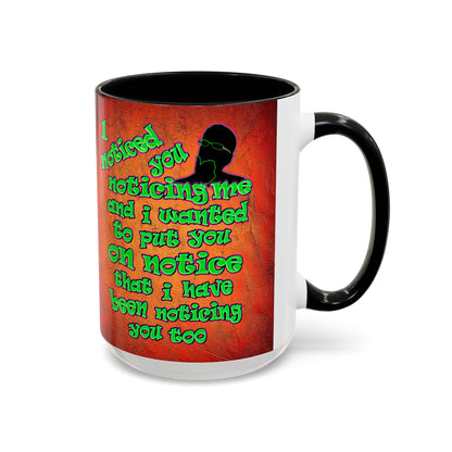 noticed you noticing - Accent Mug (burnt orange)