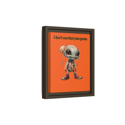 I don't care that your green - framed canvas art (orange)
