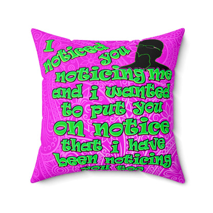 noticed you noticing - Spun Polyester Square Pillow - (pink swirl)