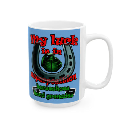 my luck - White Mug (light blue)