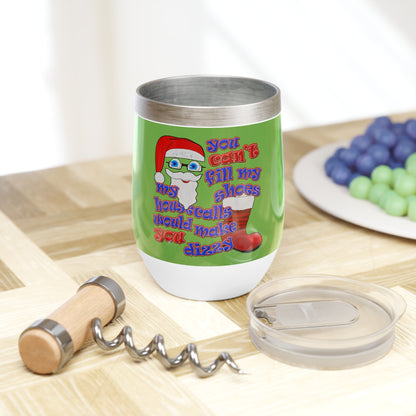 santa's shoes - Chill Wine Tumbler (green)