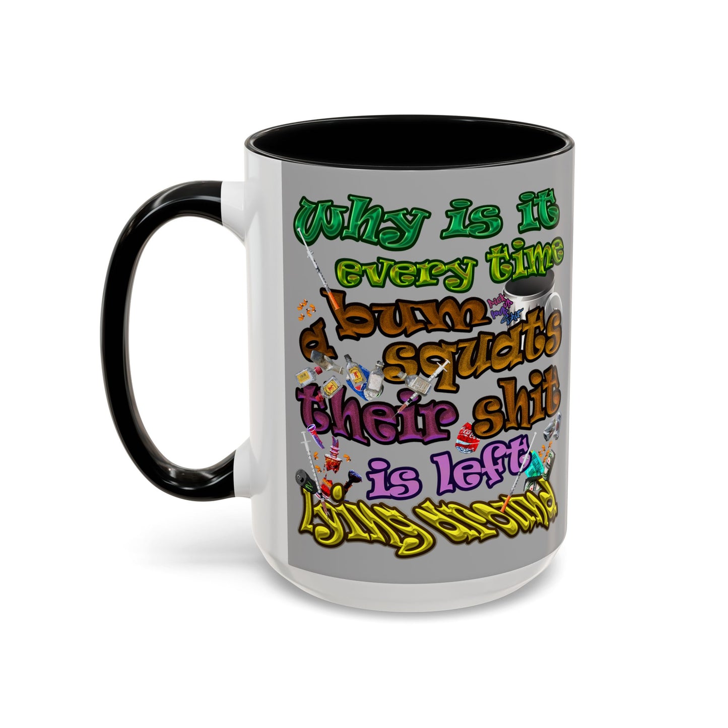 the bum's shit - Accent Mug (light grey)