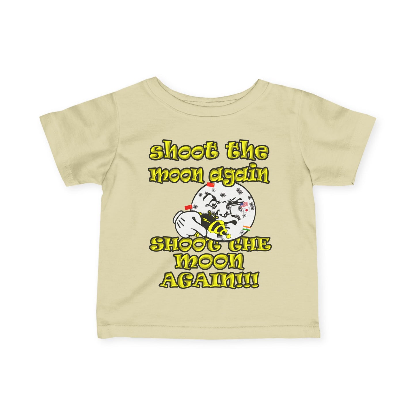 shoot the moon again - Infant Fine Jersey Tee