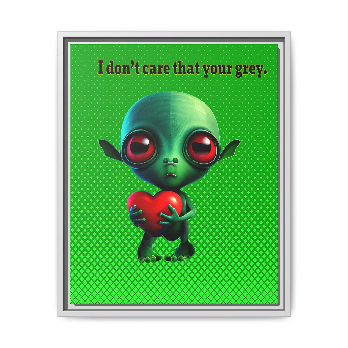 I don't care that your grey - framed canvas art (logo green)