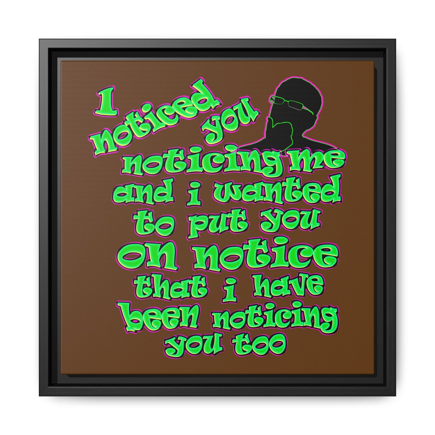 noticed you noticing - framed canvas art (brown)