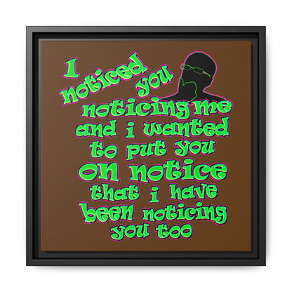 noticed you noticing - framed canvas art (brown)