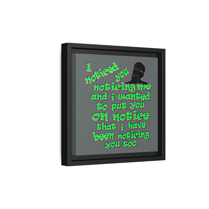 noticed you noticing - framed canvas art (dark grey)