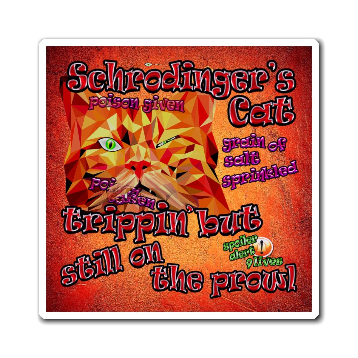 schrodinger's cat - Magnets - (burnt orange)