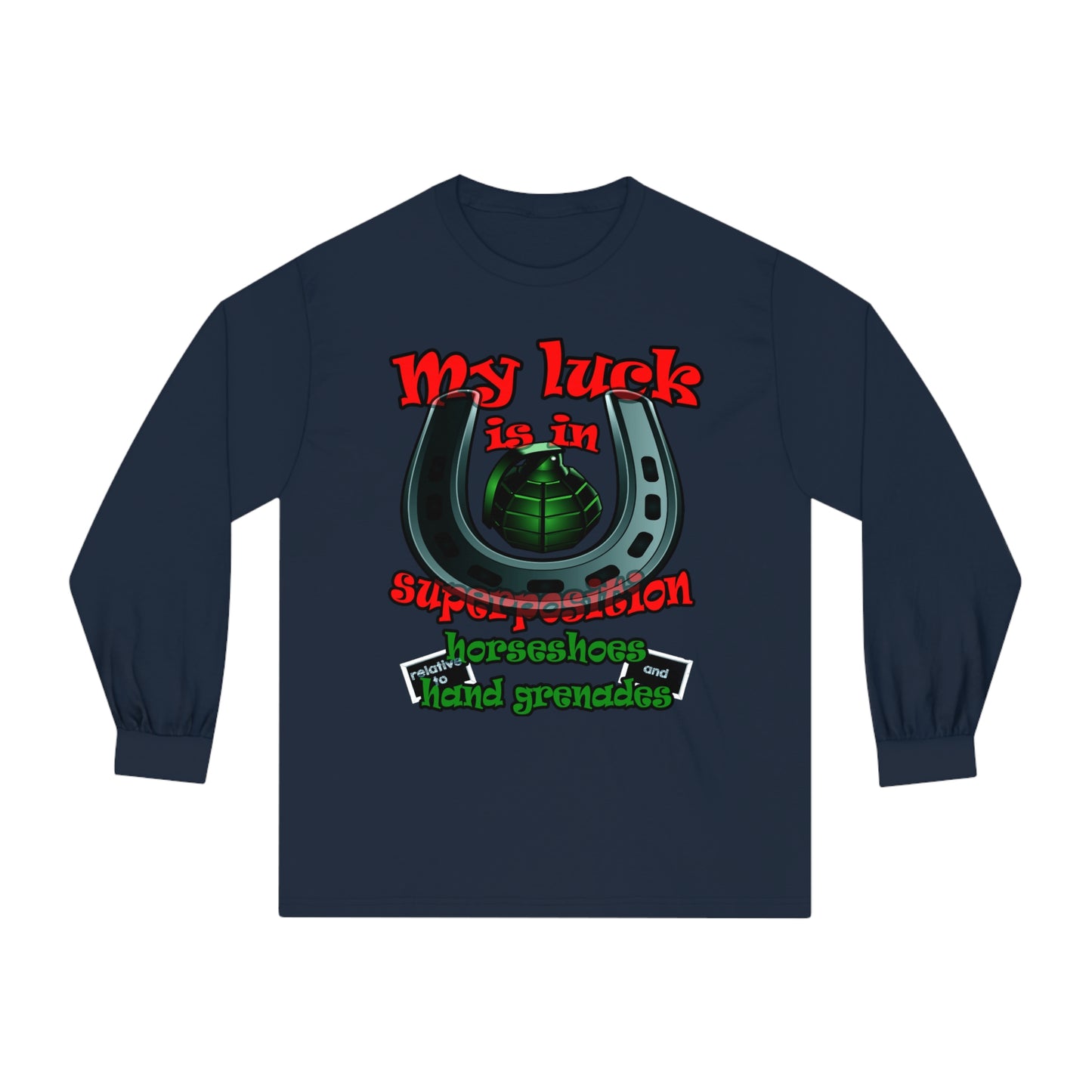 my luck - Unisex Classic Long Sleeve T-Shirt
