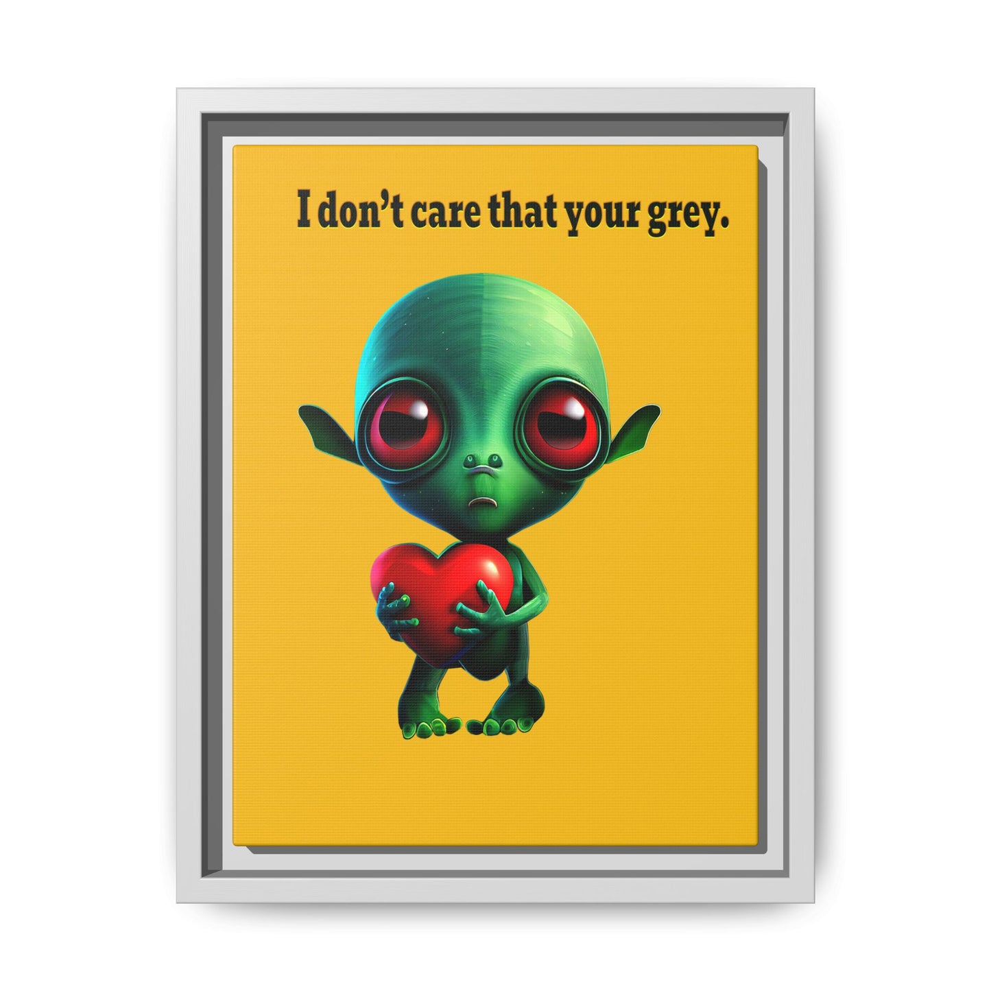 I don't care that your grey - framed canvas art (yellow)