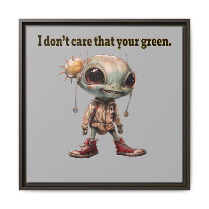 I don't care that your green - framed canvas art (light grey)