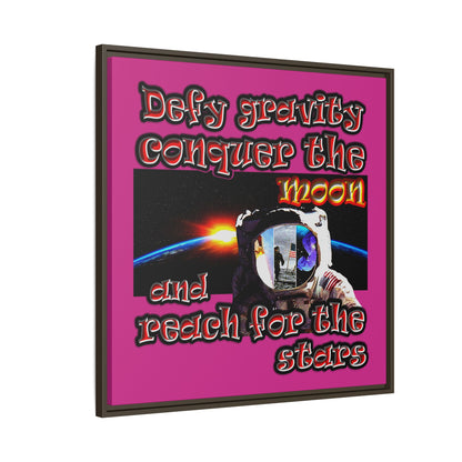 defy conquer reach - framed canvas art (pink)