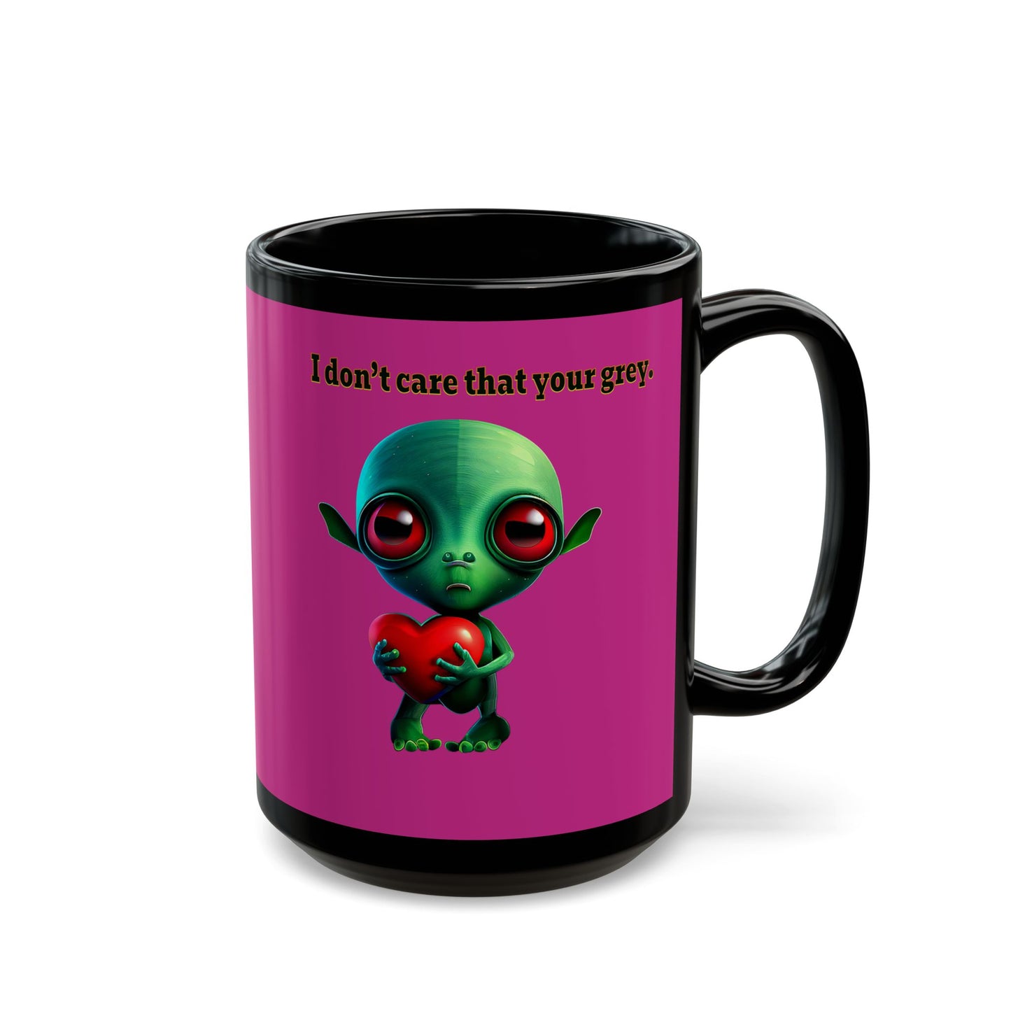 I don't care that your grey - Black Mug (pink)