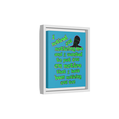 noticed you noticing - framed canvas art (turquoise)