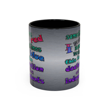 declaration of the independents - Accent Mug (brushed nickel)
