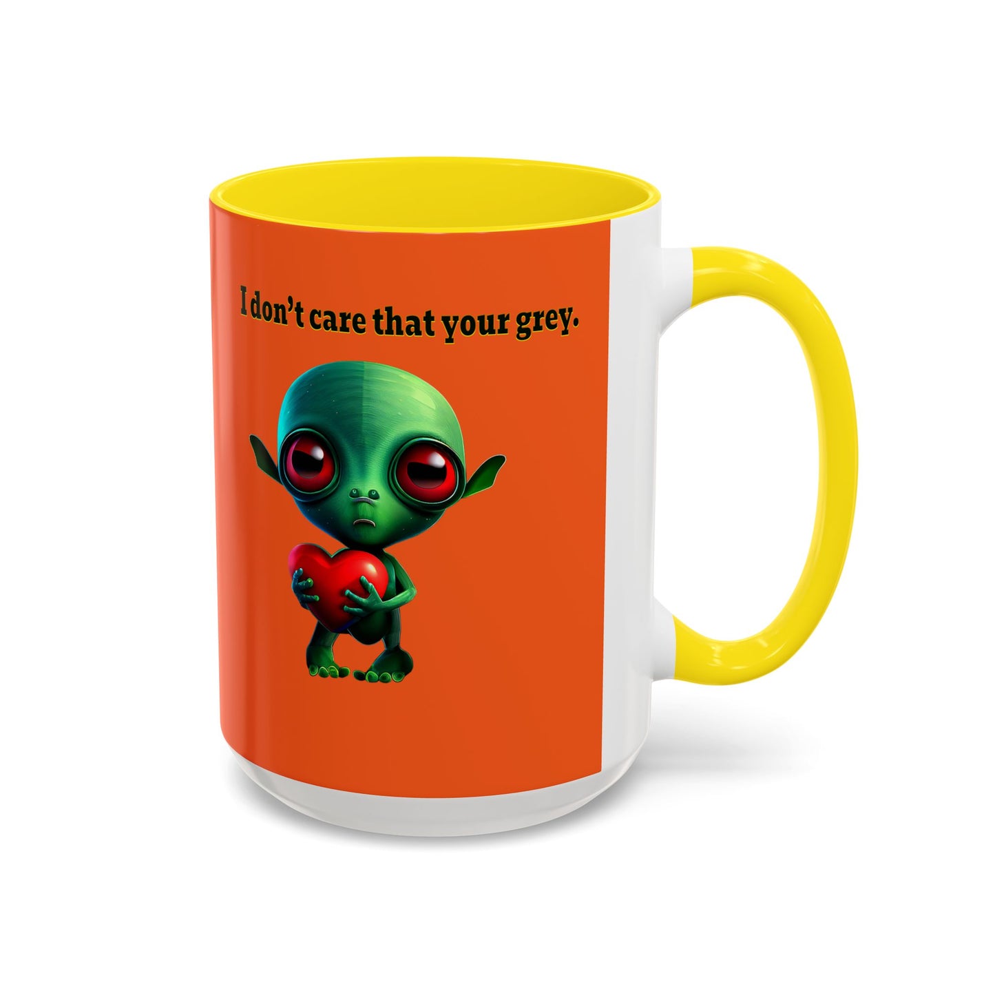 I don't care that your grey - Accent Mug (orange)