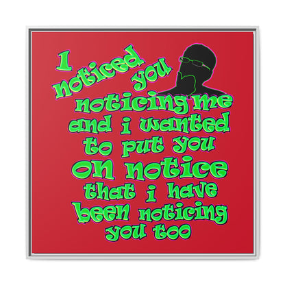 noticed you noticing - framed canvas art (dark red)