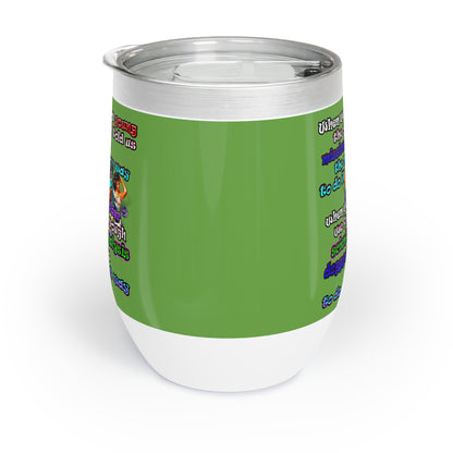doggystyle - Chill Wine Tumbler (green)