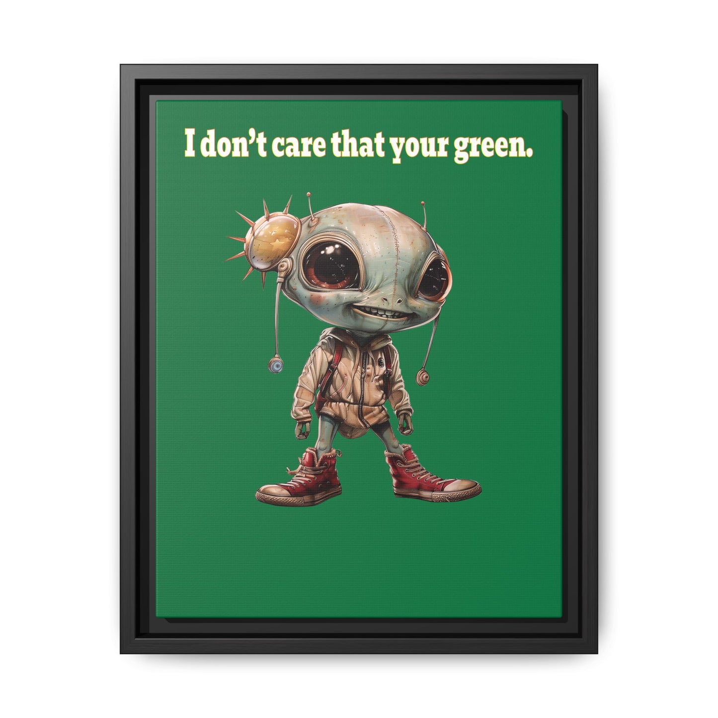 I don't care that your green - framed canvas art (dark green)