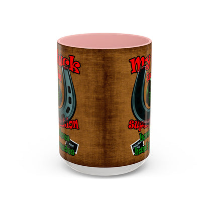 my luck - Accent Mug (brown papyrus)