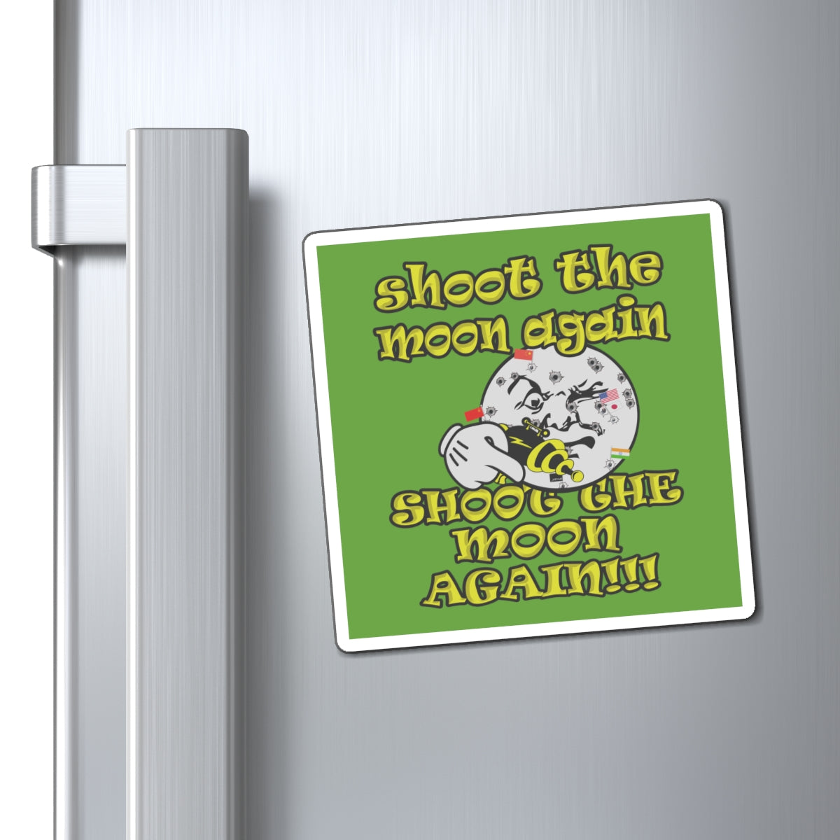 shoot the moon again - Magnets - (green)