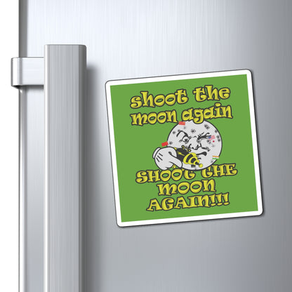 shoot the moon again - Magnets - (green)