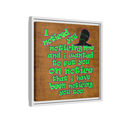 noticed you noticing - framed canvas art (brown papyrus)