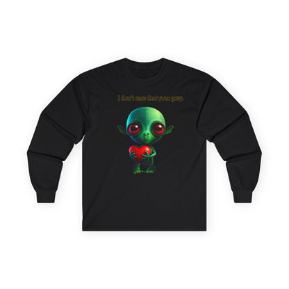 I don't care that your grey - Ultra Cotton Long Sleeve Tee