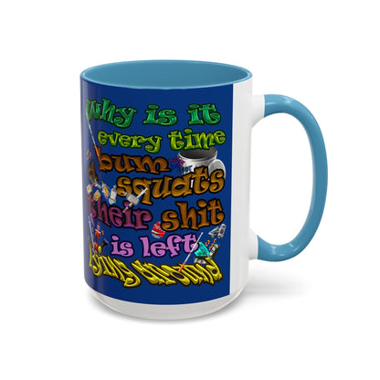 the bum's shit - Accent Mug (dark blue)