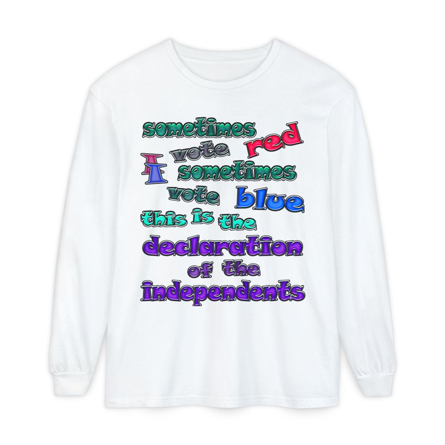 declaration of the independents - Unisex Garment-dyed Long Sleeve T-Shirt