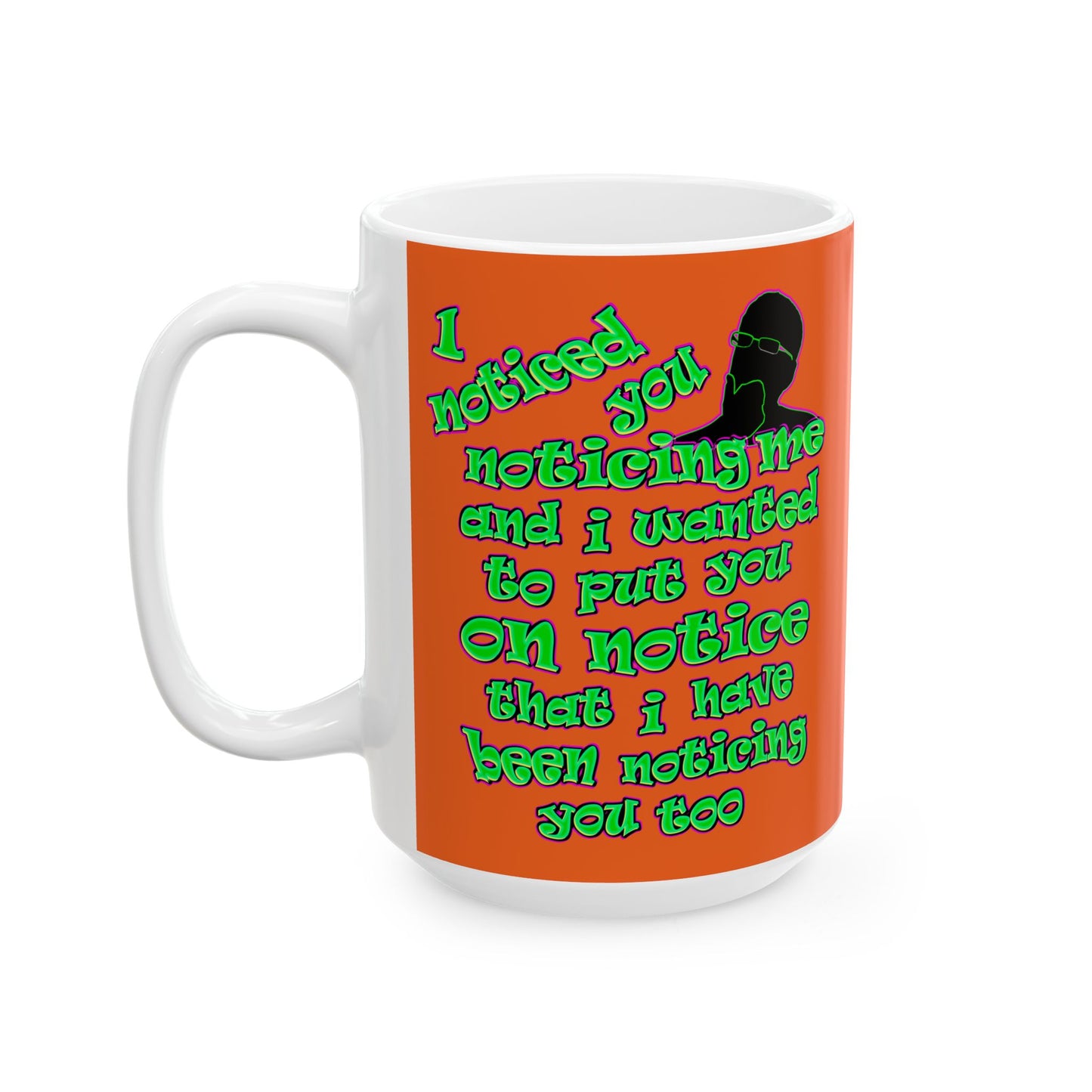 noticed you noticing - White Mug (orange)