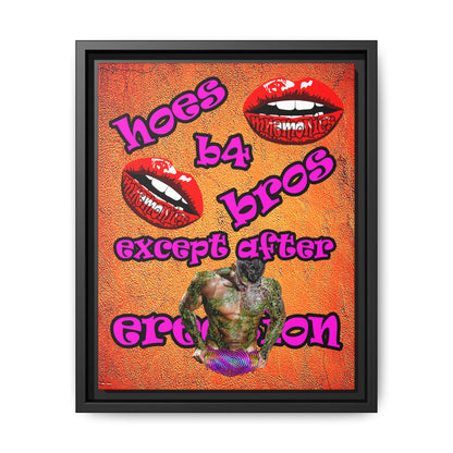 hoes b4 bros - framed canvas art (burnt orange)