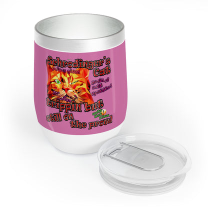 schrodinger's cat - Chill Wine Tumbler (light pink)