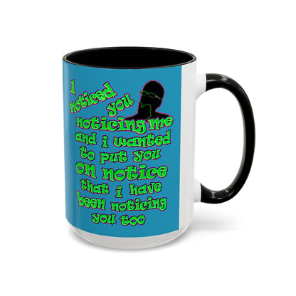 noticed you noticing - Accent Mug (turquoise)