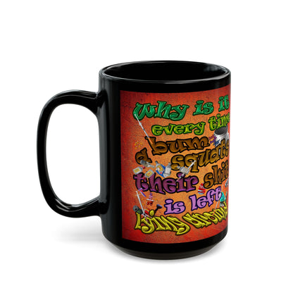 the bum's shit - Black Mug (burnt orange)