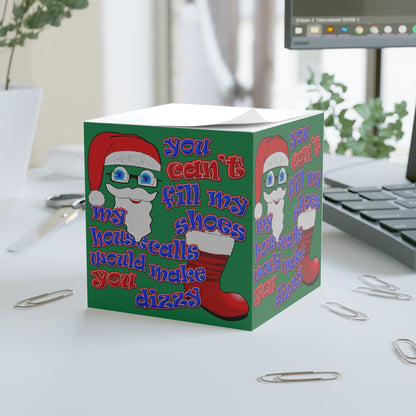 santa's shoes - note cube (dark green)