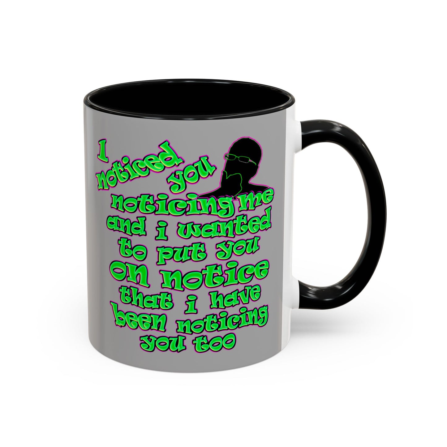 noticed you noticing - Accent Mug (light grey)