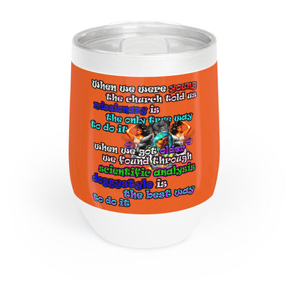 doggystyle - Chill Wine Tumbler (orange)