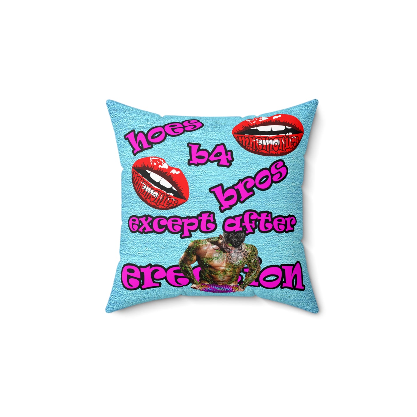 hoes b4 bros - Spun Polyester Square Pillow - (faded blue)