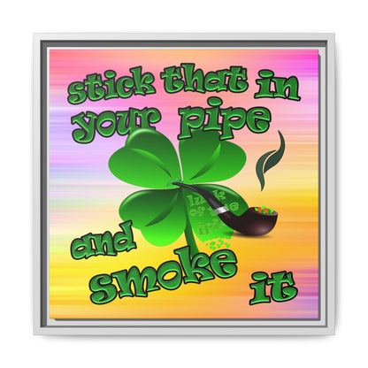 stick that in your pipe and smoke it - framed canvas art (color blur)