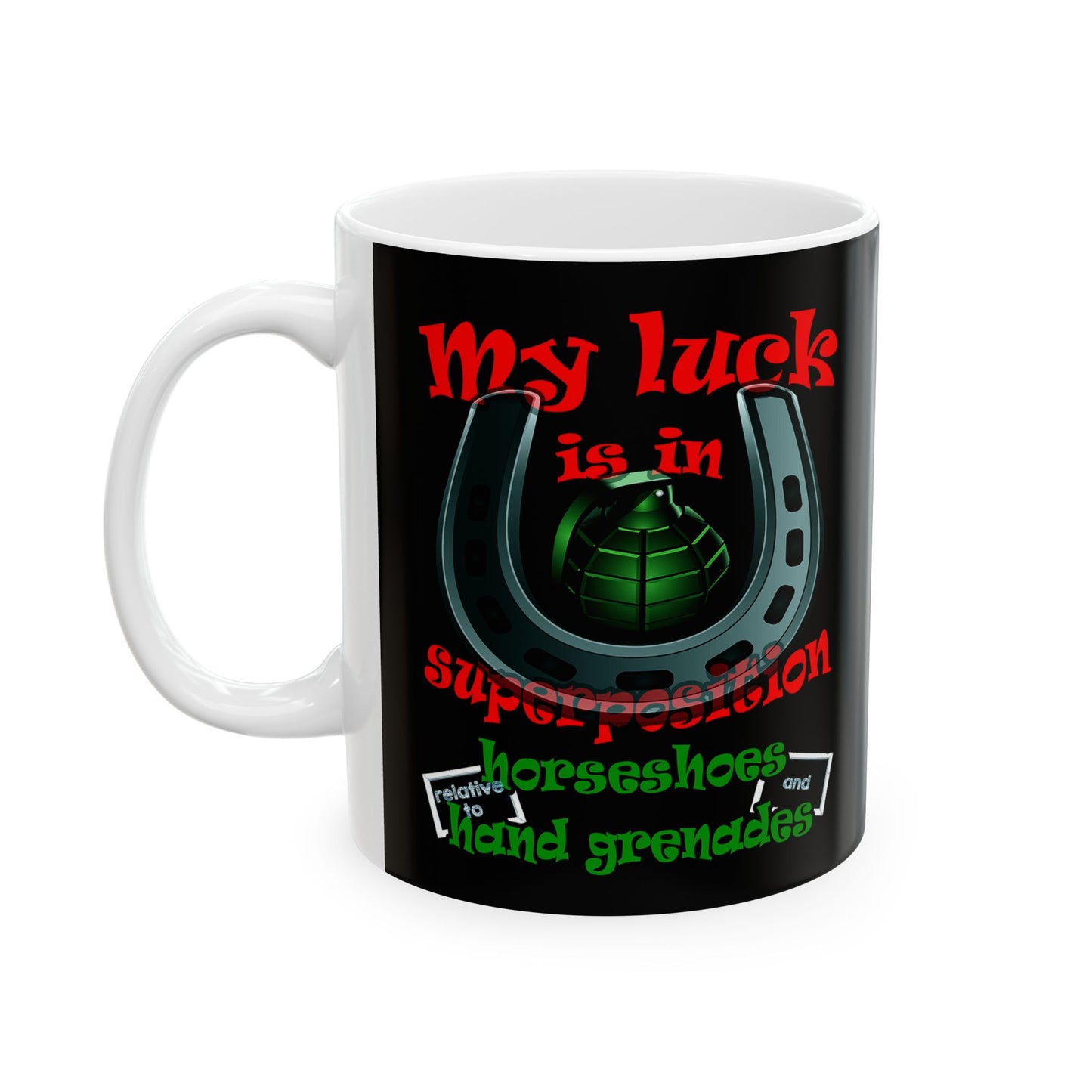 my luck - White Mug (black)