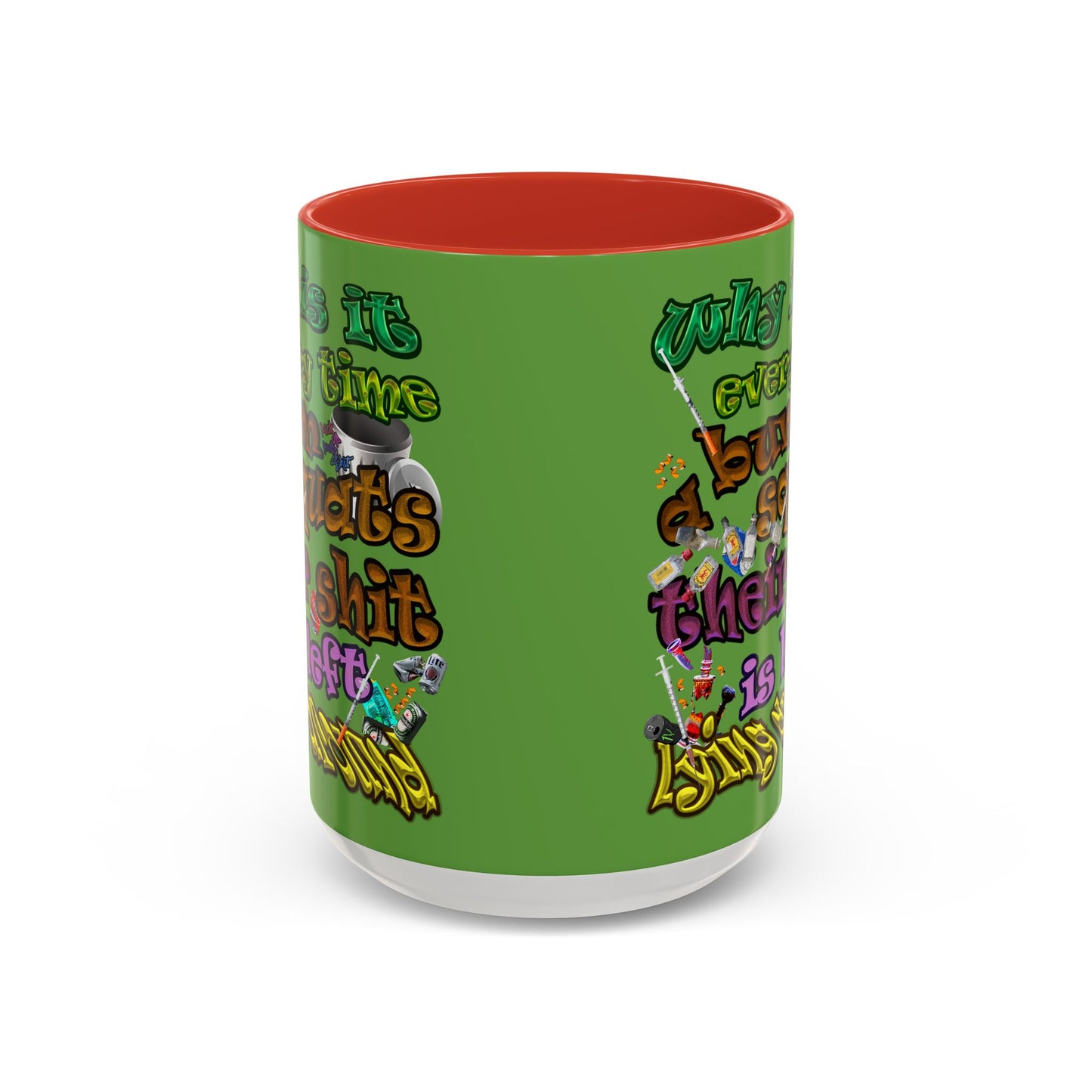 the bum's shit - Accent Mug (green)