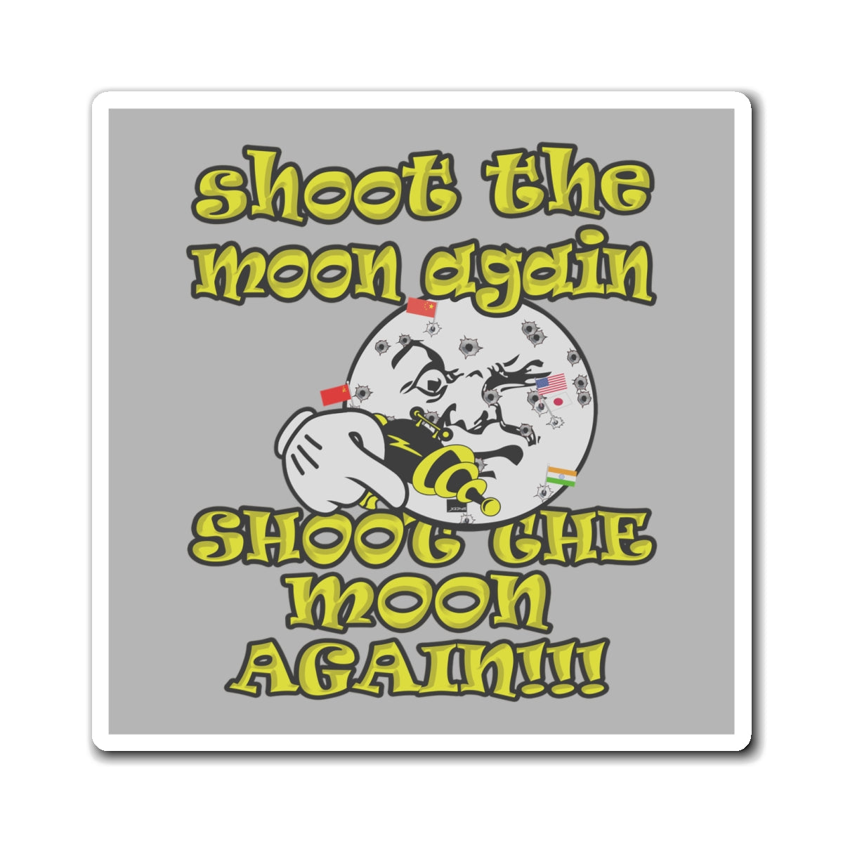 shoot the moon again - Magnets - (light grey)