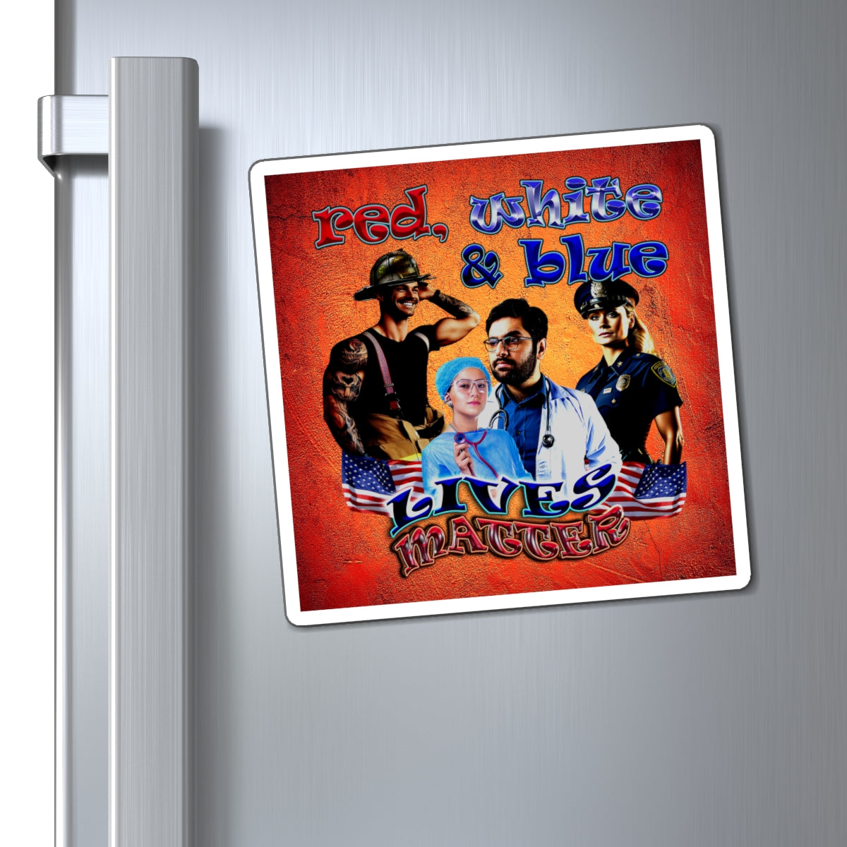 rw&b lives matter - Magnets - (burnt orange)