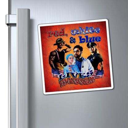 rw&b lives matter - Magnets - (burnt orange)