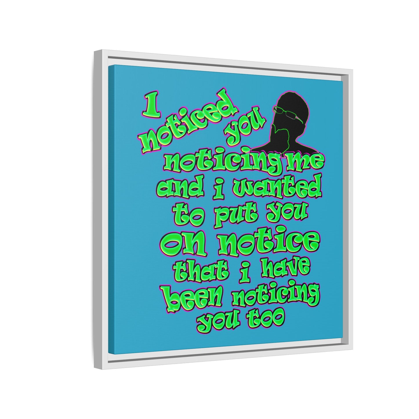 noticed you noticing - framed canvas art (turquoise)