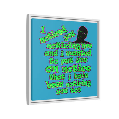 noticed you noticing - framed canvas art (turquoise)