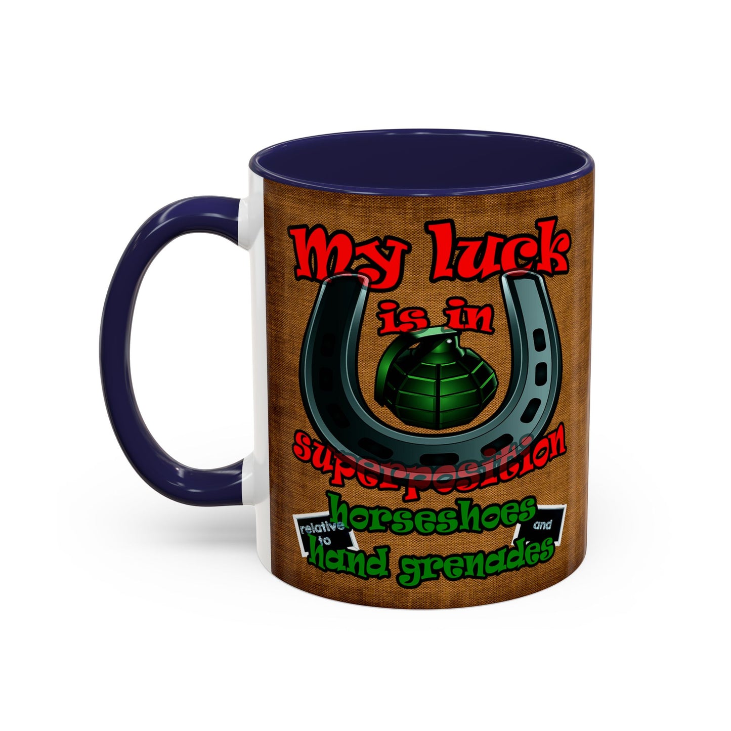 my luck - Accent Mug (brown papyrus)